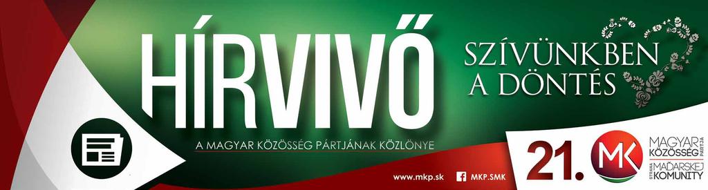 Mire és kire szavaz az, aki az MKP 21-es számú listájára adja a voksát?