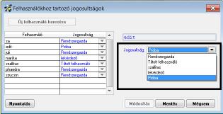 6. kép 7. kép A képernyőképen látható, hogy edit nevű felhasználóhoz a Próba jogosultság lett beállítva az alábbi feltételekkel. 8. kép Ez a felhasználó minden menüpontot elér, valamint az 1.