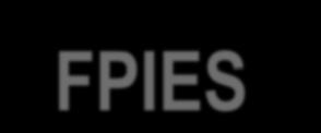 FPIES food protein induced enteropathia Akut és krónikus forma Akut forma: profúz hányás, 1-4 órával az