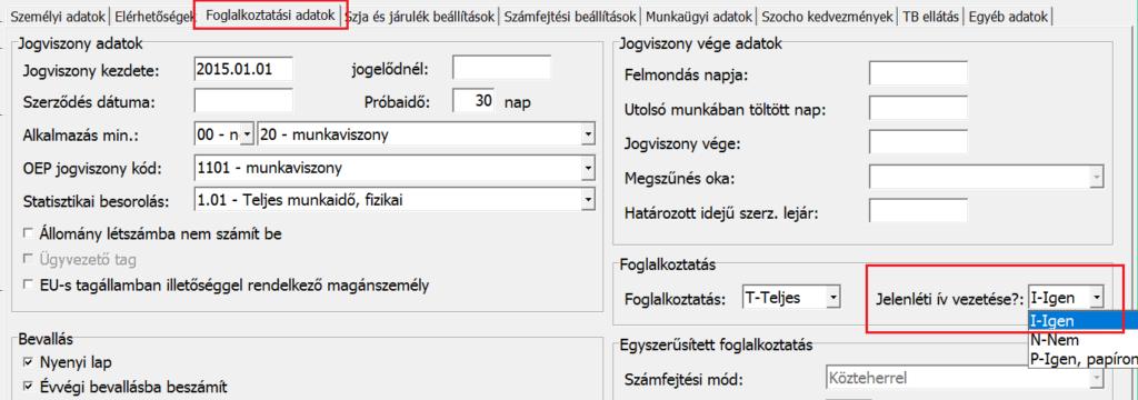 Személyi adatokban- Foglalkoztatási adatok fülön Jelenléti ív vezetése A foglalkoztatási adatok fülön be kell állítani, a jelenléti ív vezetése paraméternél, hogy