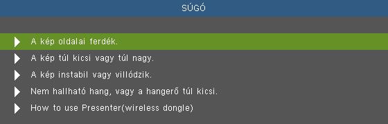 Ha nem érzékelhető bemeneti jelforrás és megnyomják a súgó