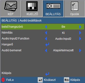 Felhasználói kezelőszervek BEÁLLÍTÁS Audió beállítások belső hangszóró A beépített hangszóró a Be és Ki opciókkal kapcsolható be ill. ki. Némítás A Be gombbal kapcsolhatja be a néma üzemmódot.