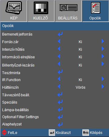 Felhasználói kezelőszervek Opciók A billentyűzár kikapcsoláshoz nyomja meg és tartsa lenyomva a kivetítő tetején lévő Enter gombot 5 másodpercig.