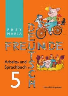kiegészítve vagy redukálva. A tankönyvekben német ifjúsági irodalom szemelvénye, Helme Heine: Freunde című történetének főhősei egér, malac és kakas kísérik témáról témára a tanulókat.