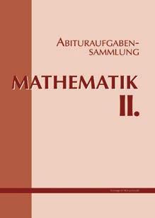 Kétkötetes feladatgyűjteményünk a középszintű matematika érettségi vizsgára való