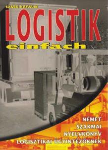 idegen nyelvû szakmai tankönyvek A logisztikai ügyintézői képzésben részt vevők számára készült német szakmai nyelvkönyv részletesen foglalkozik a szállítmányozással kapcsolatos üzleti levelezéssel,