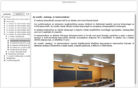 A kulcsfogalmak a lecke lényeges elemeinek kiemelését teszik lehetővé, ezekre a search funkcióval rá is lehet keresni. Egy leckerészekből álló tartalmi struktúra látható a 6. ábrán. A 6. modul 2.