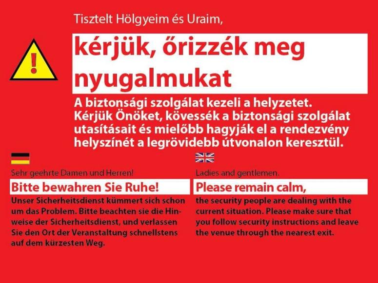 2.6. A tűzjelzés elhangzása után a helyszínen lévő vezető beosztású személy (rendezvényszervező, biztonsági szolgálat vezetője), tájékozódik arról, hogy emberélet van-e veszélyben, milyen anyag,