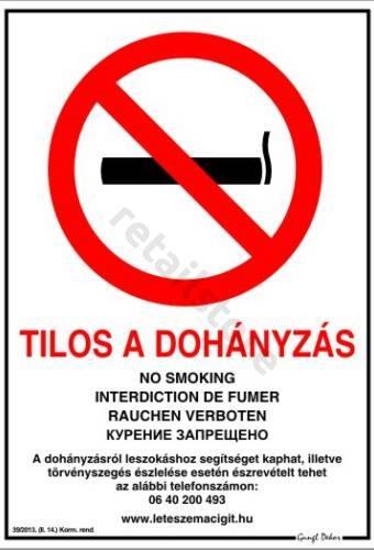 tiltó tábla: a dohányzást tiltó, illetve