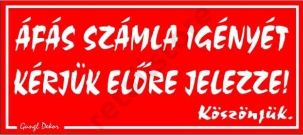 Tájékoztatók a kasszánál: pl.