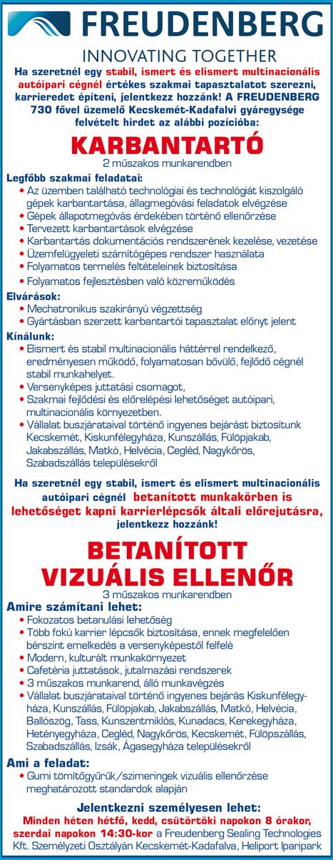 hu, 06-30/967-4552 KERESÜNK teljes munkaidőben műszaki beállítottságú, esetleg értékesítésben szerzett tapasztalattal szervizes kollégát azonnali kezdéssel Kecskemétre autószerelői vagy mezőgazdasági