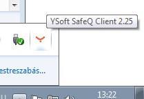 A kliens működését ellenőrizhetjük, a tálcán egy piros Y alakú ikon jelenik meg.