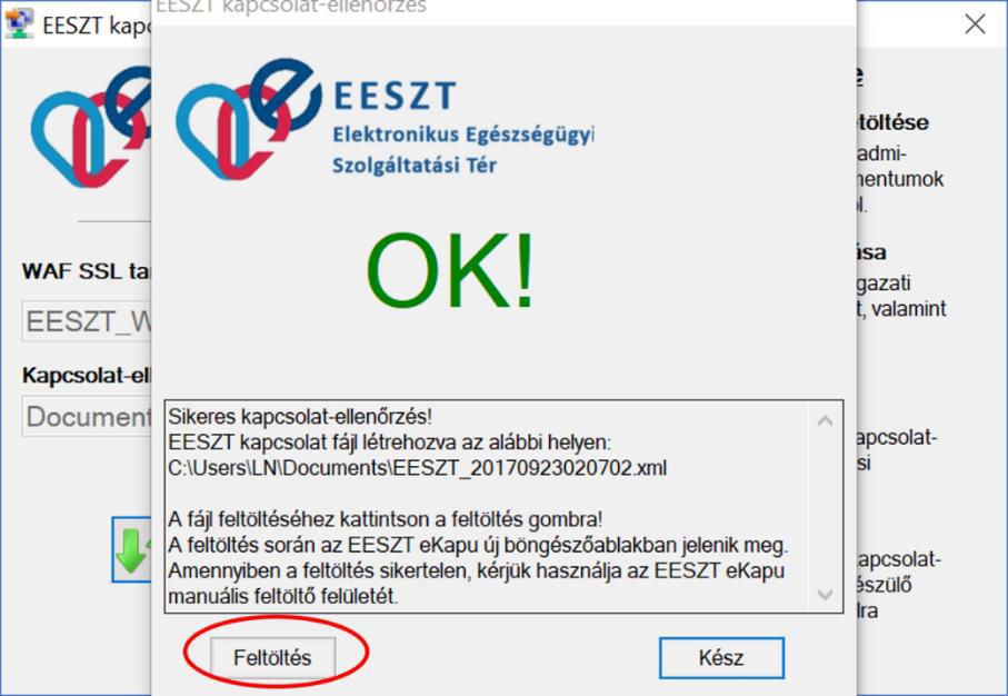 A tárolási hely módosításával a műszaki ellenőrzés eredményéről kiállított elektronikus igazolás az újólag beállított könyvtárban kerül tárolásra EESZT_<dátum és idő>.xml fájlnéven.