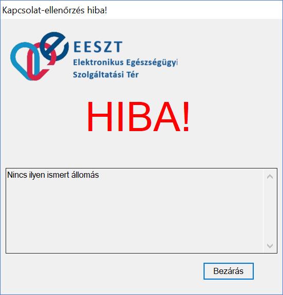 eesztconnect hibakezelés Kapcsolat-ellenőrzés hiba Amennyiben a műszaki ellenőrzés során a keretprogram hibát talál, akkor a hibáról felugró ablakban tájékoztatja a felhasználót.