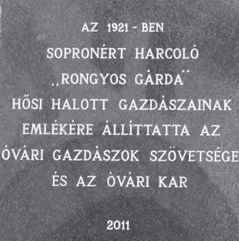 falvánál fegyveres ellenállásba ütköztek. 1921 késõ nyarán és kora õszén zajlott a nyugat-magyarországi felkelés néven elhíresült eseménysorozat, amelyben az ún.