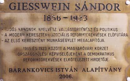 sítése, a Moson megyei hivatalok Gyõrbe költöztetése ellen. A bronzszobor, amelyik a magyaróvári plébániatemplom mellett áll, Kaszás Miklós és tanítványainak alkotása.