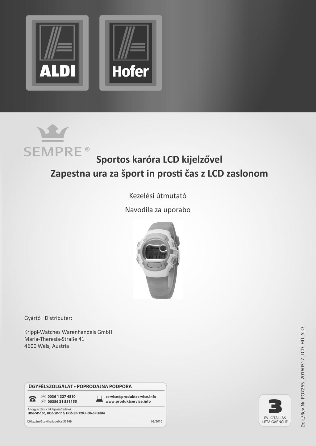 KARÓRA GYEREKEKNEK LCD KIJELZŐVEL ÜGYFÉLSZOLGÁLAT