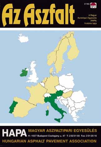 Az alapító cégek képviselőit mutatja az 1. ábra. Mindez főként azért, hogy Magyarország most már teljes jogú tagként részt vehessen az Európai Aszfaltgyártók Szövetségének (EAPA) tevékenységében.