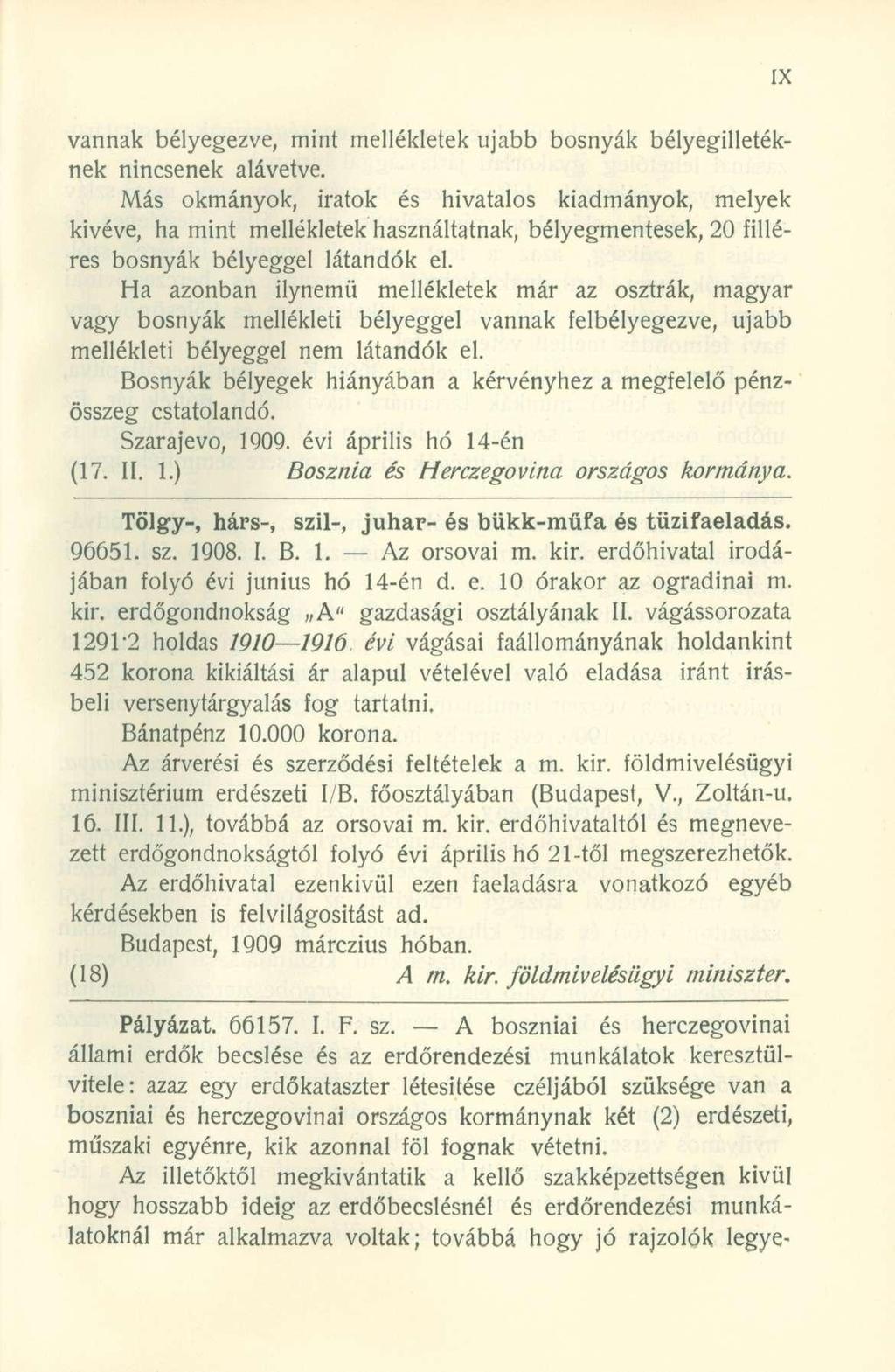 vannak bélyegezve, mint mellékletek ujabb bosnyák bélyegilletéknek nincsenek alávetve.