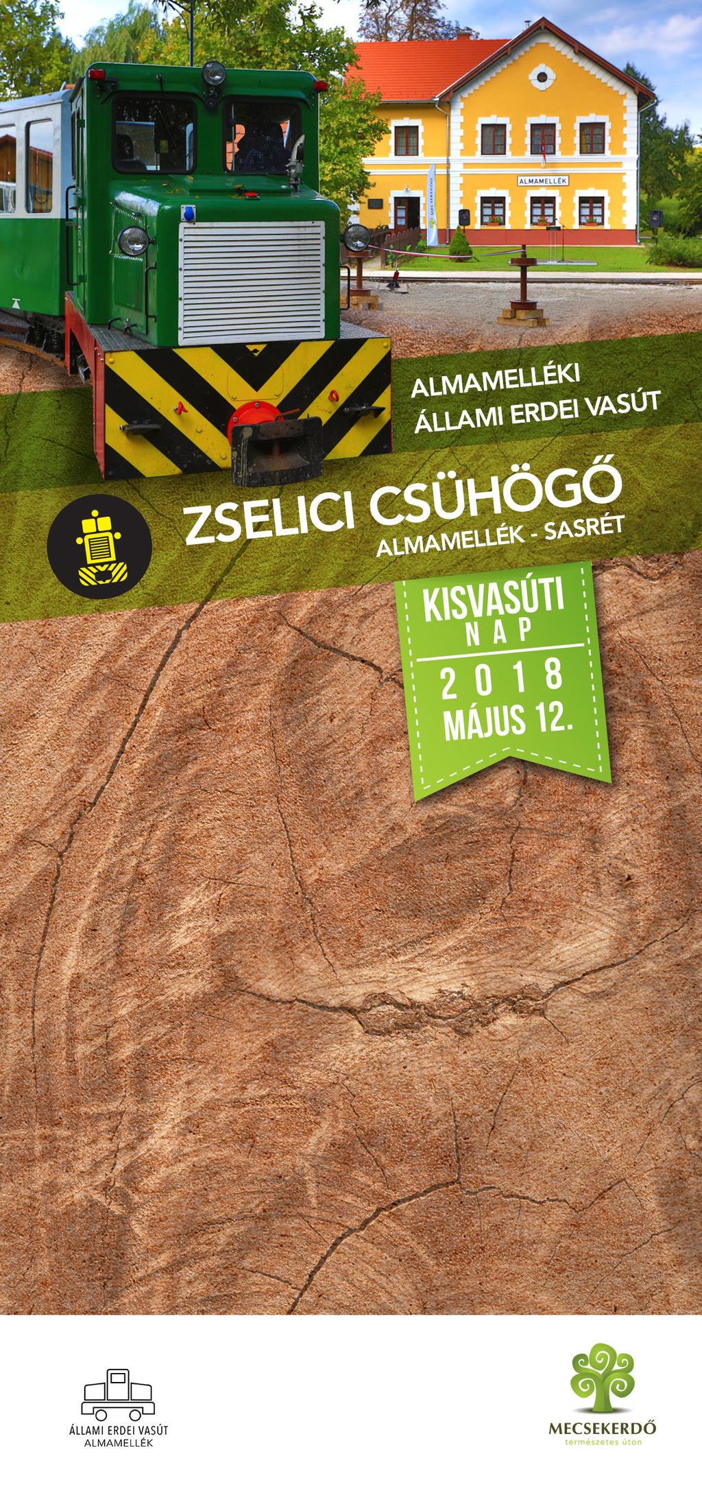 április 21-től október 28-ig HÉTVÉGÉKEN ÉS ÜNNEPNAPOKON Menetidő: 25-30 perc