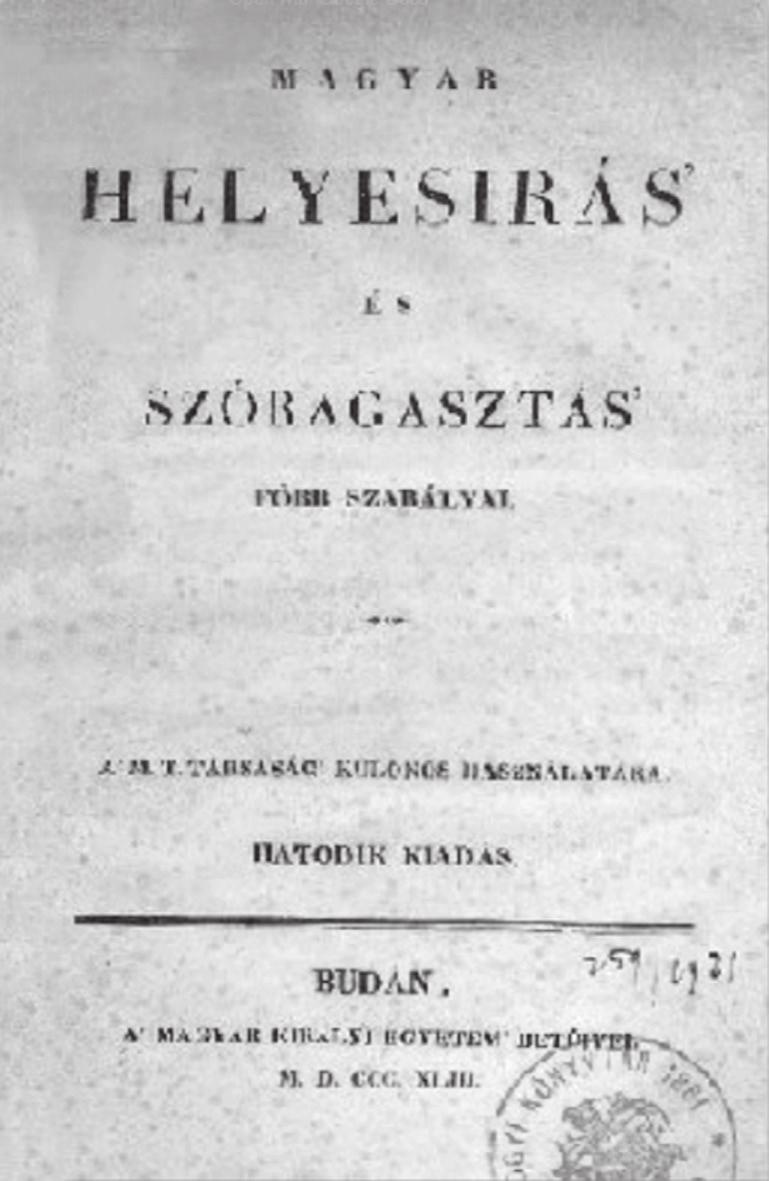 Cs. Nagy Lajos: Helyesírási rendszerünk alakulása és a legújabb változások mányokra és a kiejtésre hivatkozva írásban meg akarta jeleníteni a hasonulásos alakot.