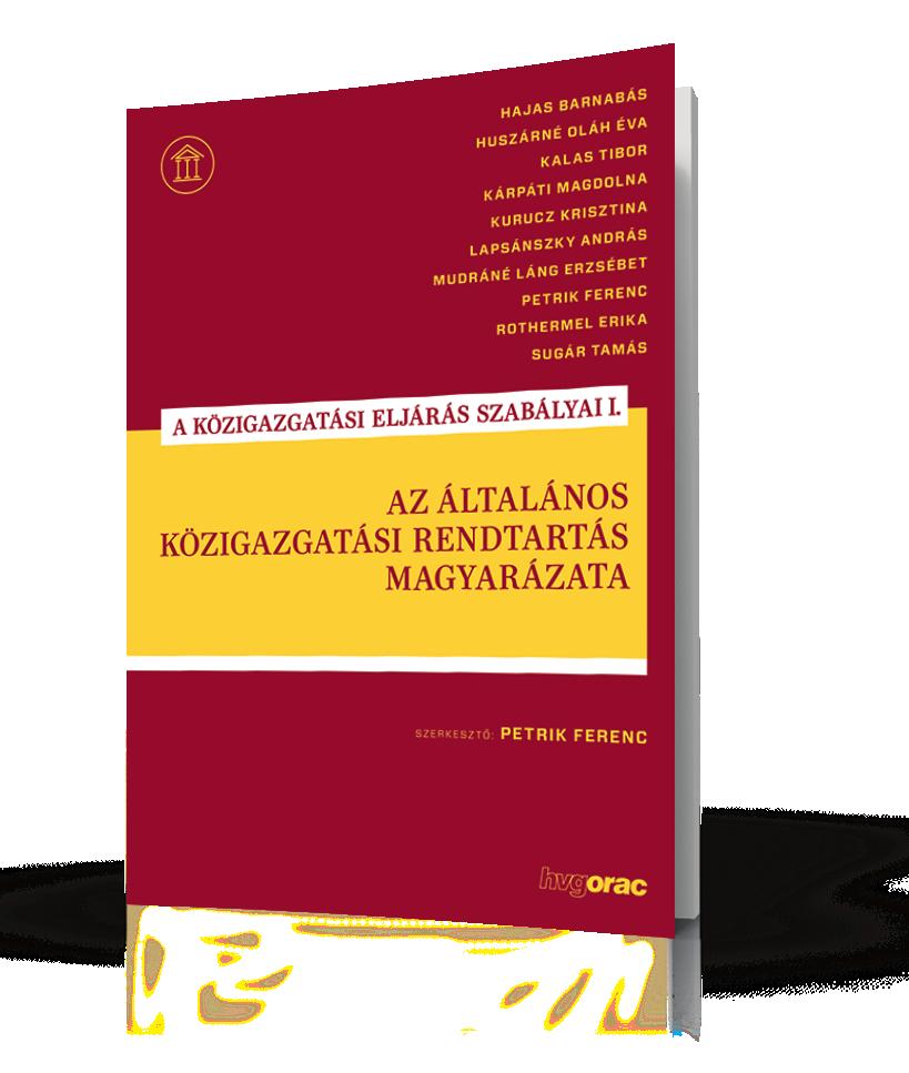 Tamás 2018. január 1-jén hatályba lép az általános közigazgatási rendtartásról szóló 2016. évi CL. törvény, rövidítve az Ákr.
