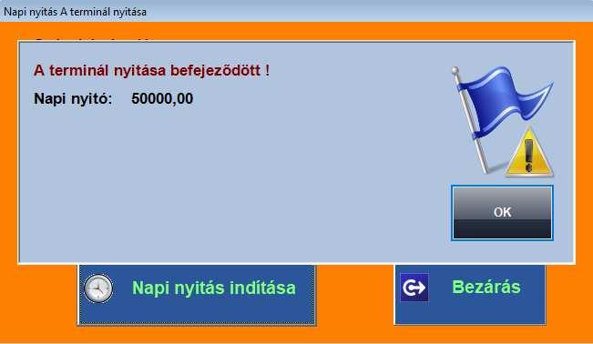 A napi nyitás előtt ellenőrizze a dátumot és időpontot.