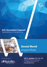 2 0 1 3 Dental WorlD www.dentalworld.hu Már mobilon is!