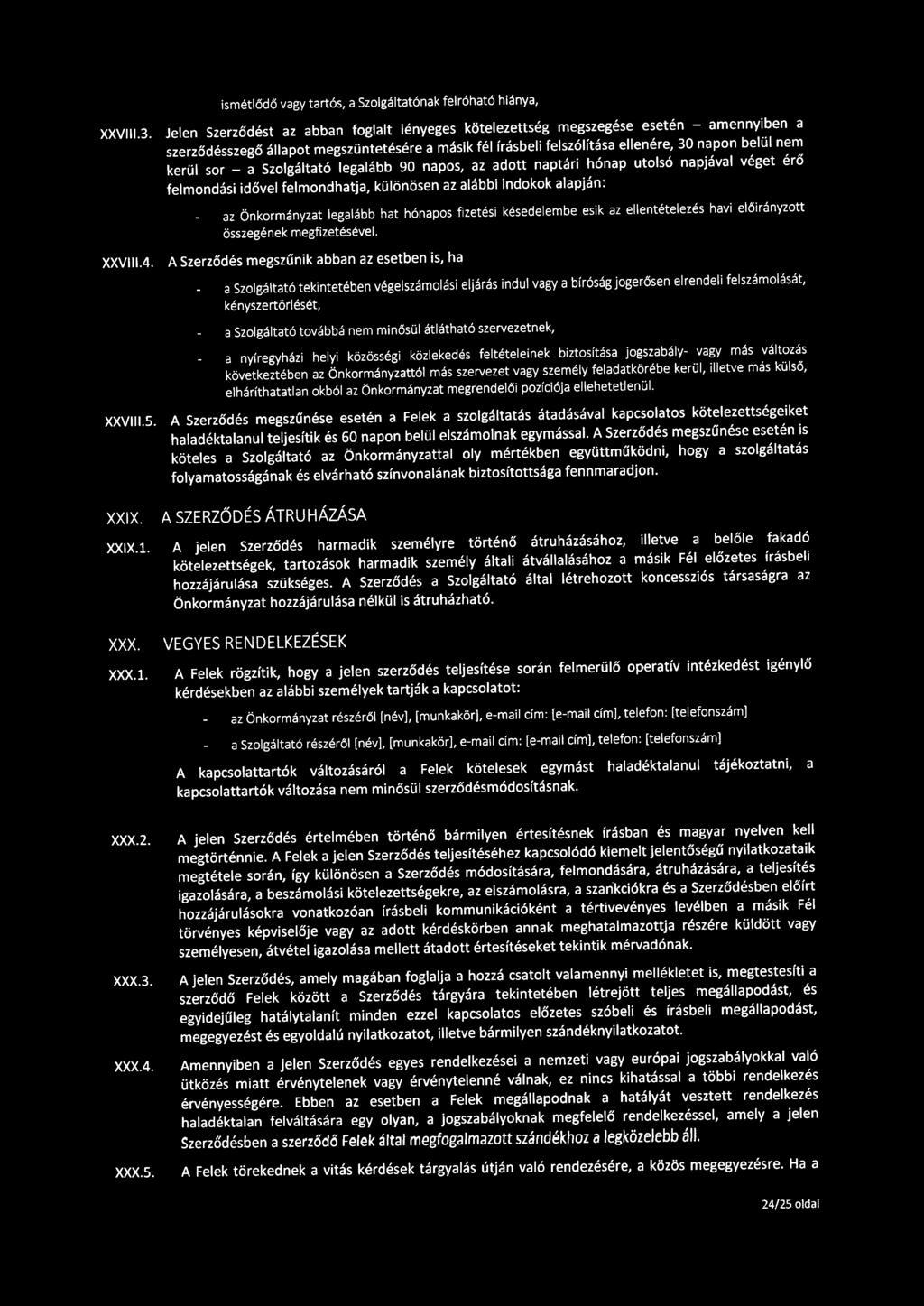 ismét l ődő vagy tartós, a Szolgáltatónak felróható hiánya, XXVlll.3.