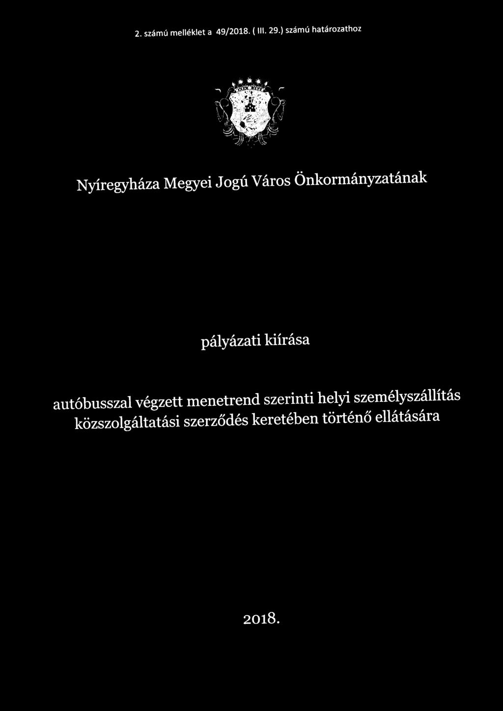Önkormányzatának pályázati kiírása autóbusszal végzett