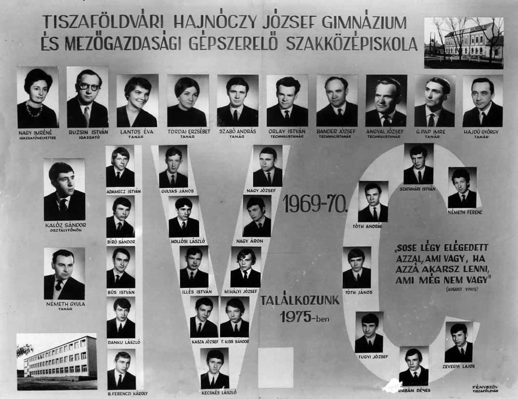 1966-1970 Tablók könyve 1969/70. tanév, IV. C Diákok soronként: 1. sor: Adamecz István, Gulyás János, Nagy József, Szathmári István; 2.