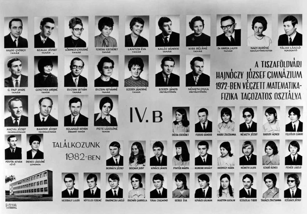 45 1971/72. tanév, IV. B Diákok soronként: 1. sor: Dózsa Erzsébet, Fodor Sándor, Márki Zsuzsanna, Németh József, Sarudi Ágnes, Felföldi Gábor; 2.