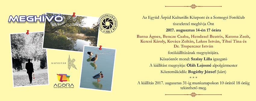 2017. augusztus 13. Nyitókoncert 19:00 Szivárvány Kultúrpalota Kaposvár, Noszlopy G. u.