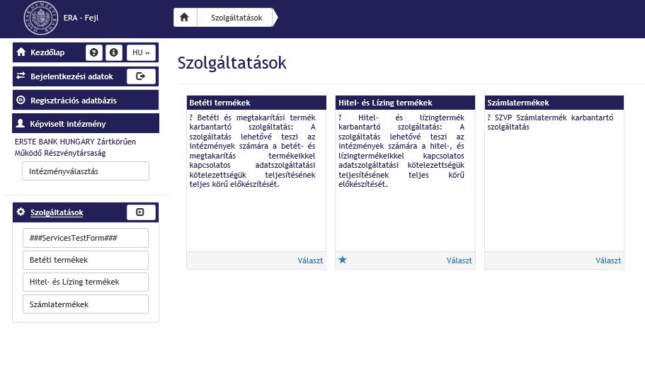 5.1.2 Szolgáltatás választás Miután az intézmény kiválasztásra került, a felhasználó kiválaszthatja a használni kívánt szolgáltatást.
