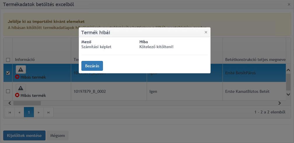5. Amennyiben egy termék adatai hibát tartalmaznak (például hiányosak, vagy a mezőszabályoknak nem megfelelő mezőkkel rendelkeznek), az Információ oszlopban a rendszer jelzi ezt.