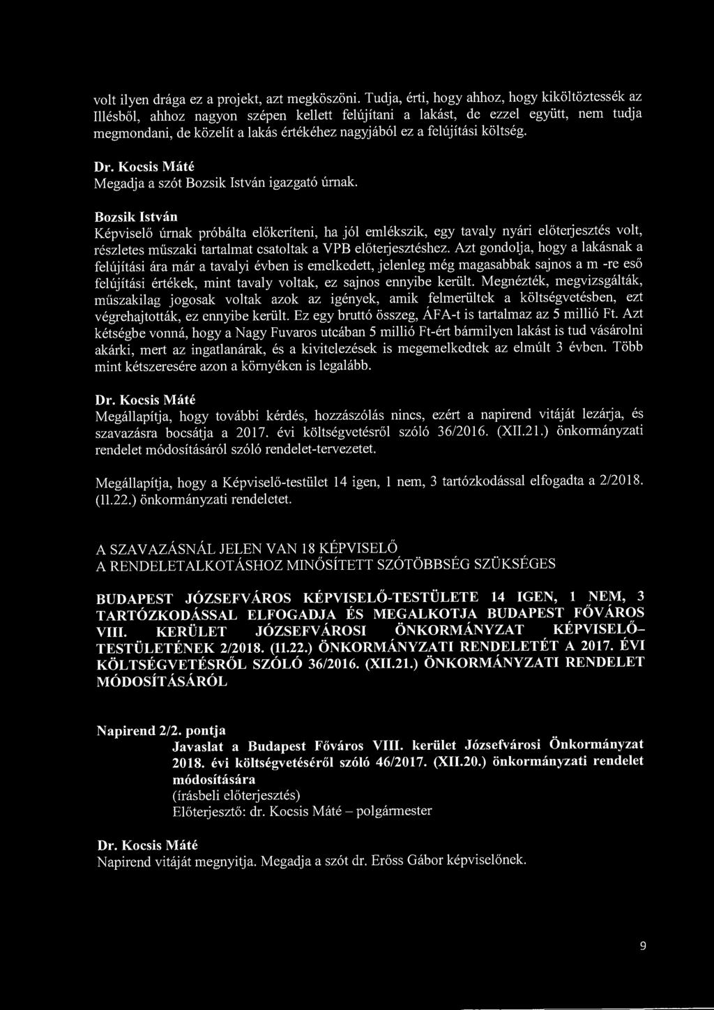 volt ilyen drága ez a projekt, azt megköszöni.