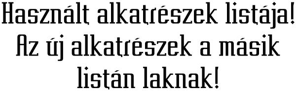 Nyitva tartás: Hétfő-Péntek 9.00-17.00 Szombat 9.00-12.