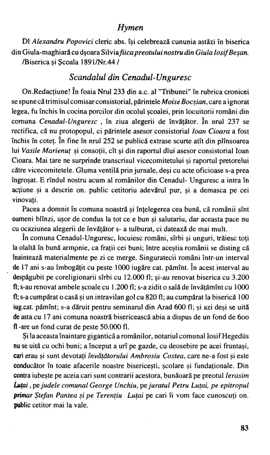 Hymen Dl Alexandru Popovici cleric abs. îşi celebrează cununia astăzi în biserica din Giula-maghiară cu dşoara SiWmfiicapreotului nostru din Giula losifbeşan. /Biserica şi Şcoala 1891/Nr.