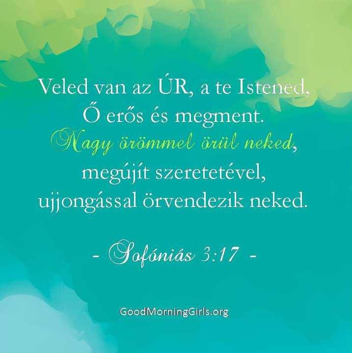 1. Hét: Isten Szeret Téged 1. Heti kihívás: Úgy élsz-e minden pillanatban, hogy tudod, Isten szeret téged?