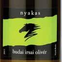 FEHÉR BOROK White Wine NYAKAS IRSAI OLIVÉR száraz fehérbor ETYEK-BUDA Zöldes fehér szín, muskotályos, virágos rétre emlékeztető intenzív il lat jellemzi.