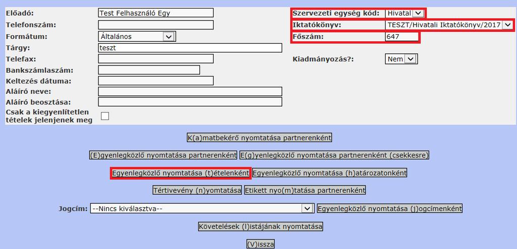 Egyenlegközlő létrehozása A Gazdálkodási szakrendszer Kaszper moduljának 44-es menüpontjában van lehetősége a felhasználónak egyenlegközlő készítésére.