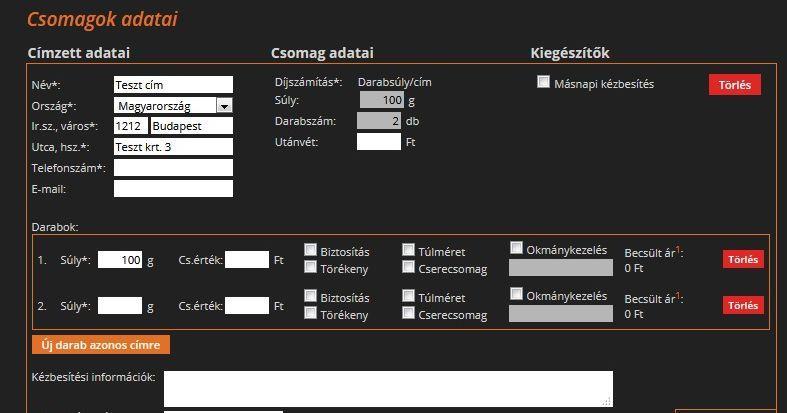 Amennyiben kiegészítő szolgáltatást kíván a csomaghoz rendelni, úgy a csomagfeladásnál az adott mező melletti négyzet bepipálásával ezt egy mozdulattal megteheti.