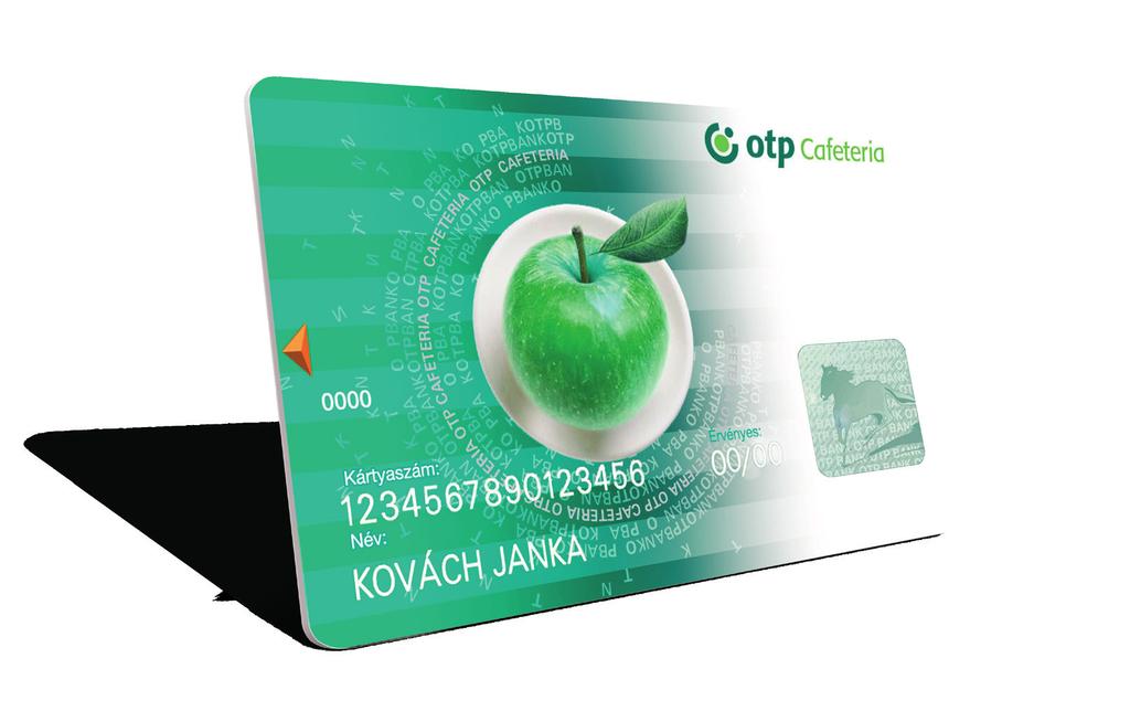 OTP Cafeteria Sokszínű választék Az OTP Cafeteria kártya a bankkártyák elvén működő, öt alszámlát kezelő multifunkciós utalványkártya, amely ötféle béren kívüli juttatási elemet egyetlen kártyán tesz