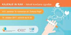 október 19-én a Szlovén Társaságok a Rákbetegség Elleni Szövetsége által megrendezett szemináriumon, amelynek fő témaköre a Dohányzás és a rákbetegség véget nem érő története volt.