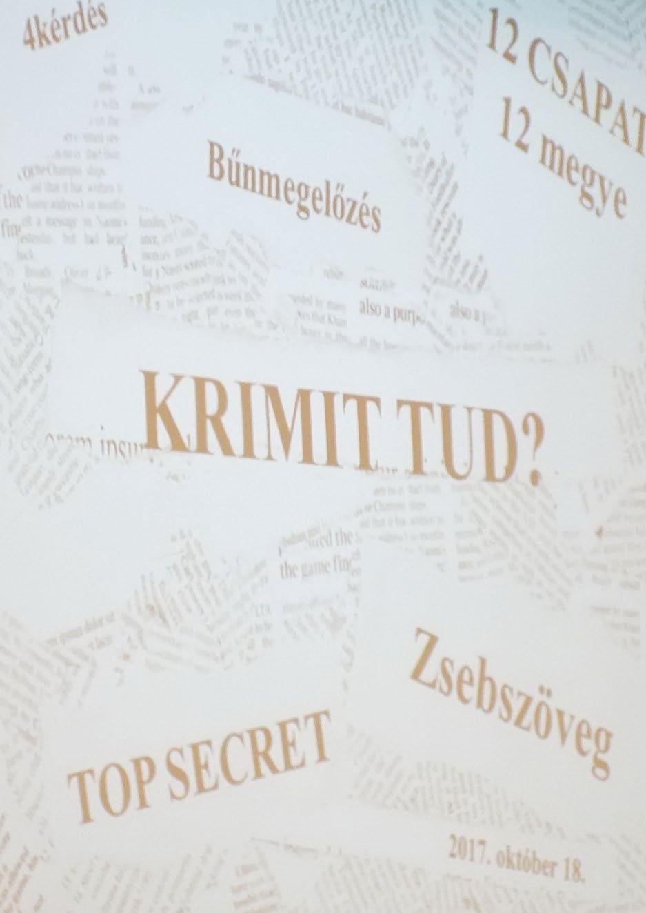 KRIMIT TUD? Hetedik alkalommal került megrendezésre 2017.