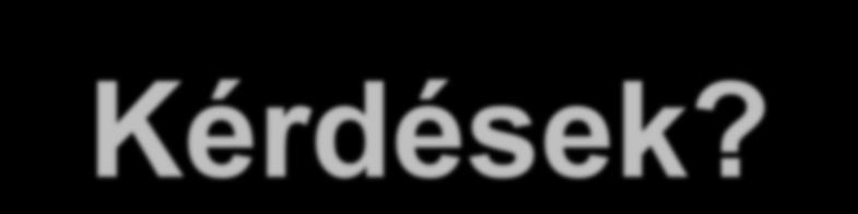 Kérdések?