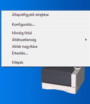 Ha jobb gombbal kattint a Status Monitor ikonra, a megjelenő menüből választhat, hogy mutassa vagy elrejtse a 3D nézetet.