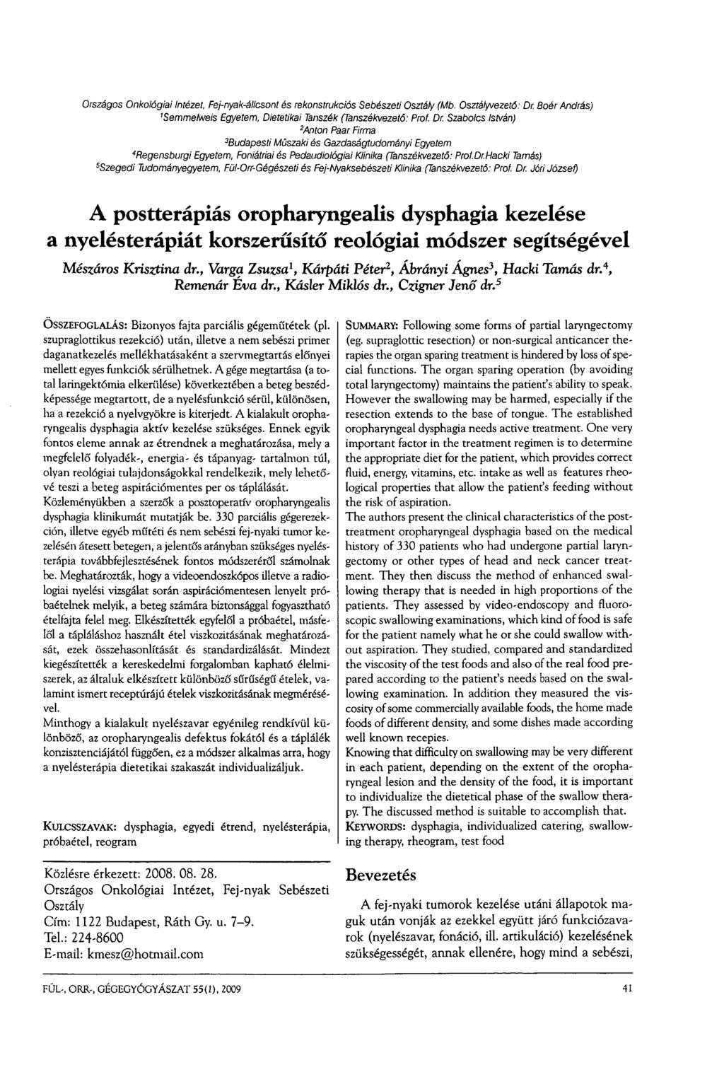Országos Onkológiai Intézet, Fej-nyak-állcsont és rekonstrukciós Sebészeti Osztály (Mb. Osztályvezető: Dr.