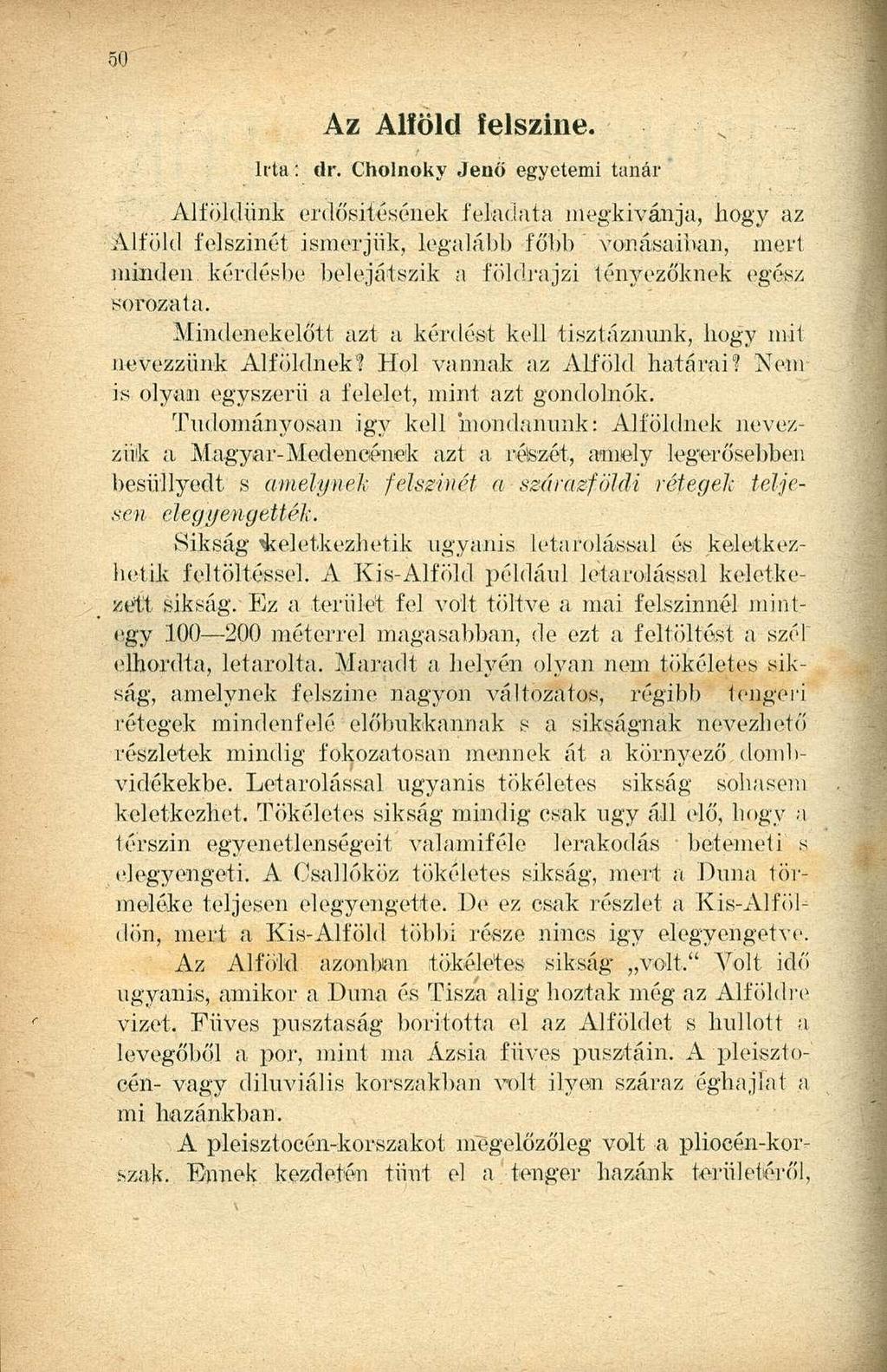 Az Alföld felszine. Irta: dr.
