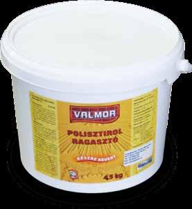 VALMOR polisztirol ragasztó 1,5 kg, 4,5 kg zkültérben is zcsiszolható zfagyálló